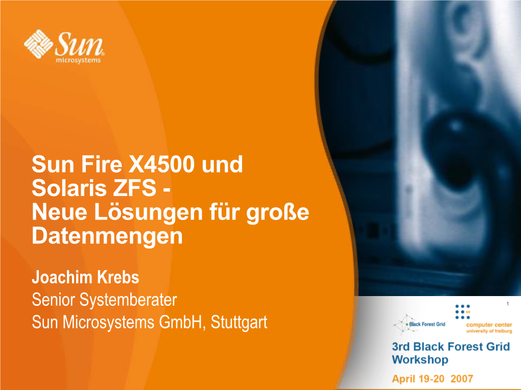 Sun Fire X4500 Und Solaris ZFS -Neue Lösungen Für Große