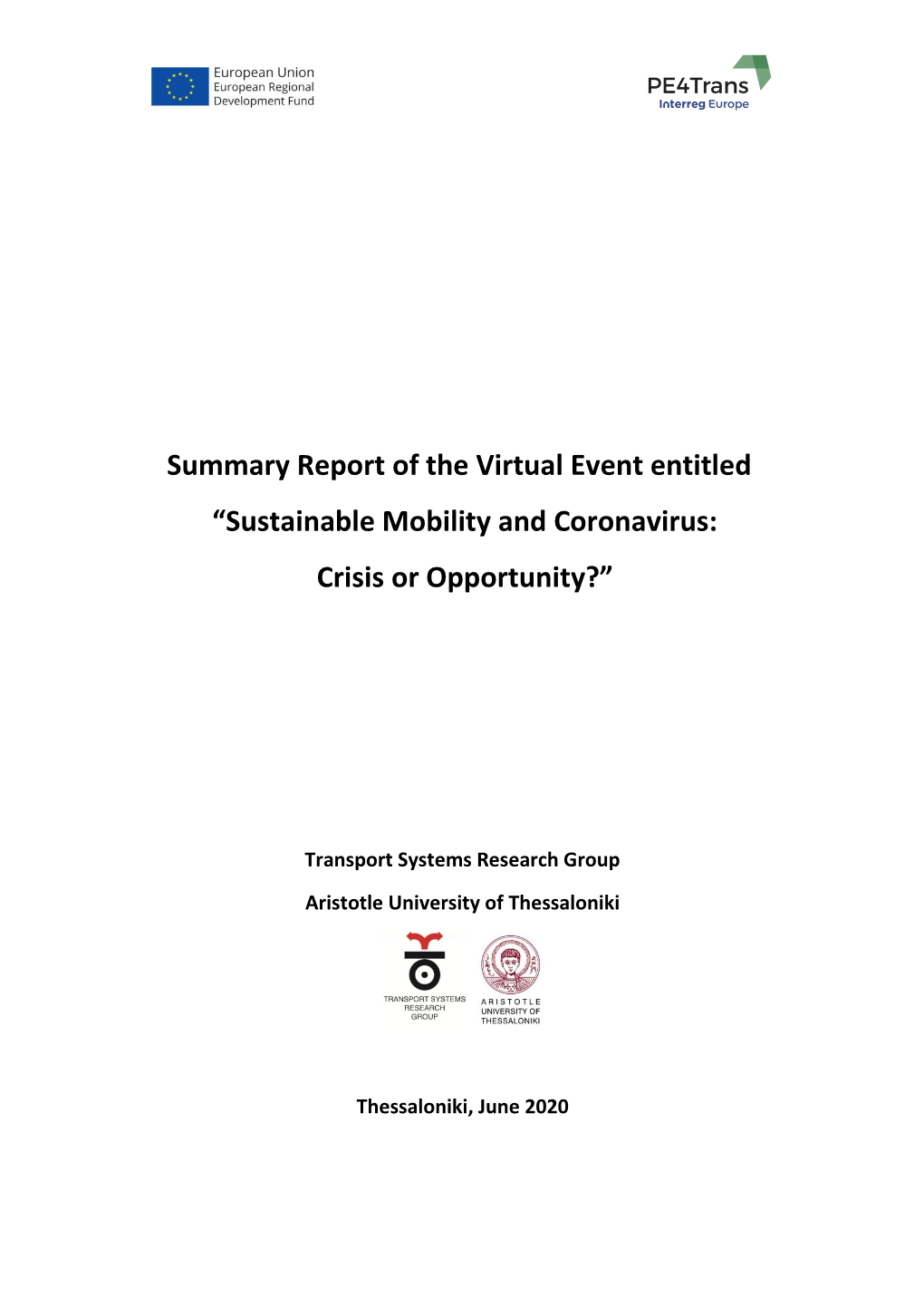 Sustainable Mobility and Coronavirus: Crisis Or Opportunity?”