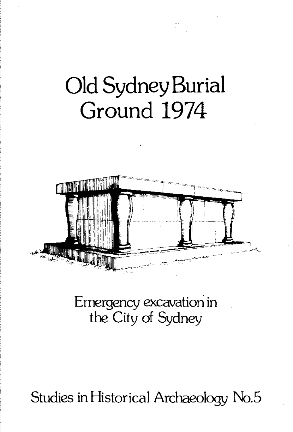 Old Sydney Burial Ground 1974