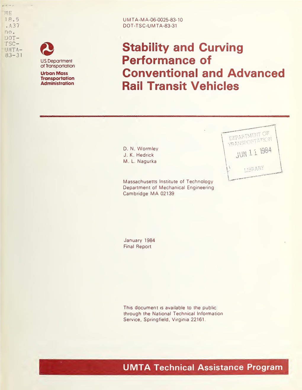 Stability and Curving Performance of Conventional and Advanced Rail