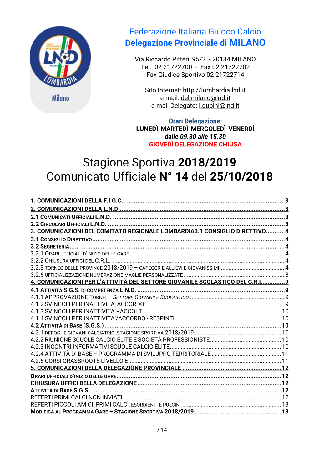 Stagione Sportiva 2018/2019 Comunicato Ufficiale N° 14 Del 25/10/2018