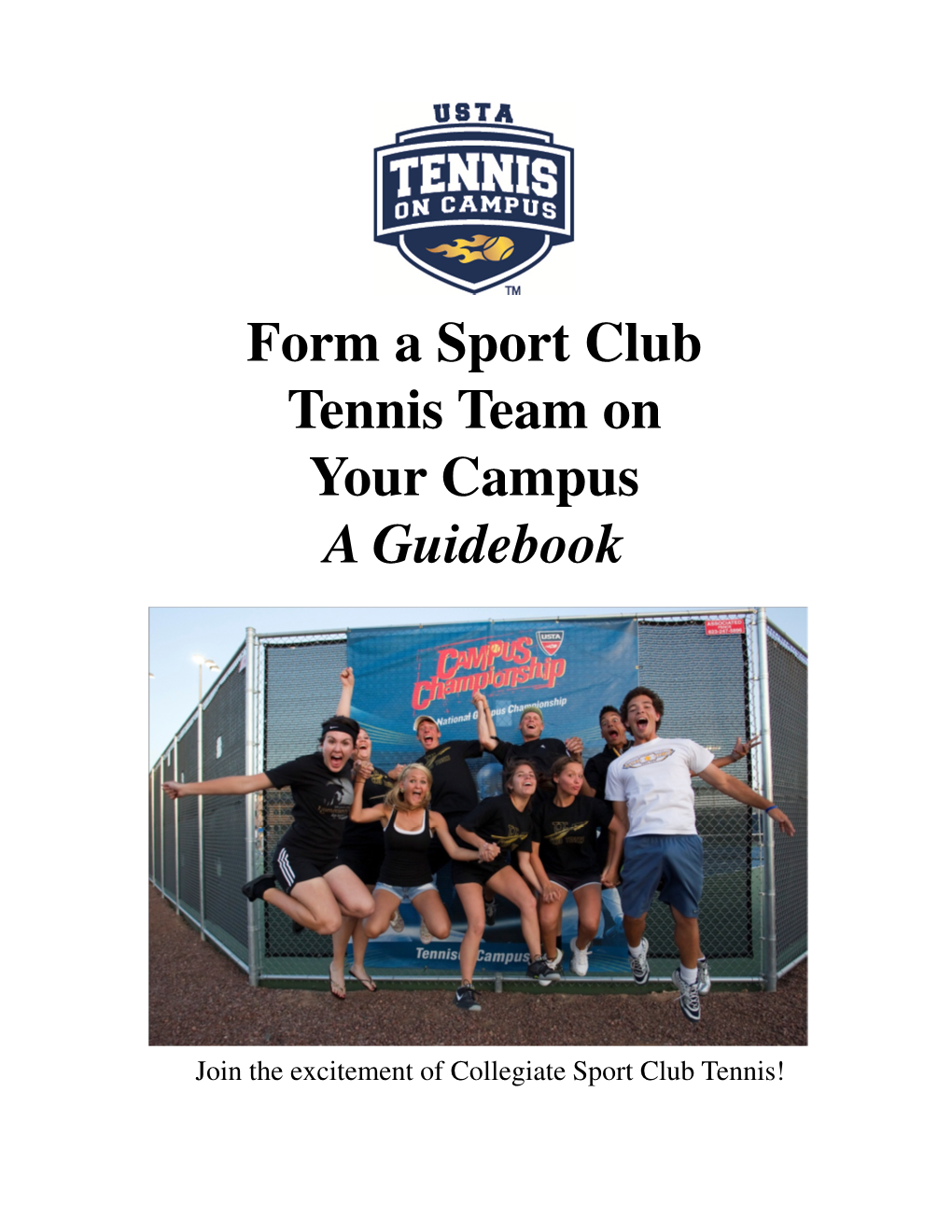 Form a Sport Club Tennis Team on Your Campus a Guidebook