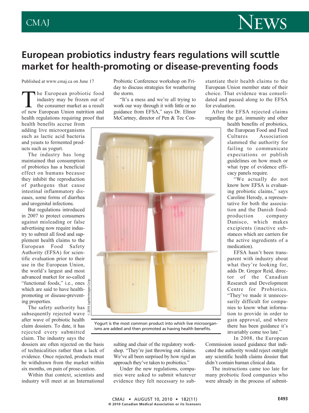 CMAJ European Probiotics Industry Fears Regulations Will Scuttle Market for Health-Promoting Or Disease-Preventing Foods