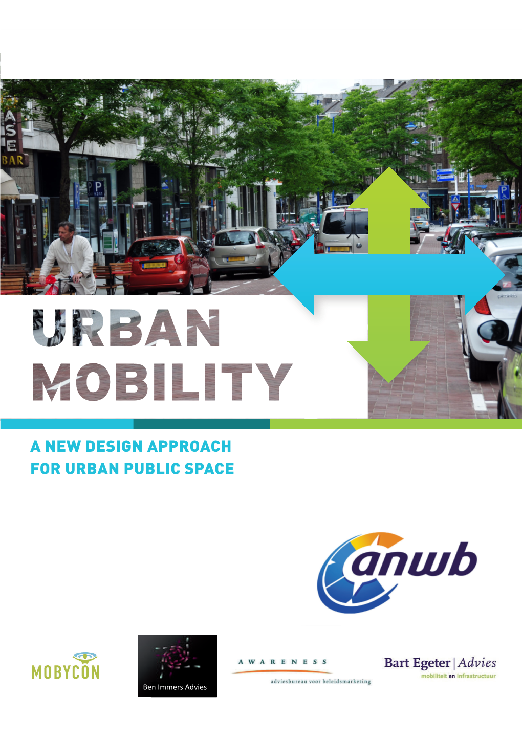 Urban Mobility a New Design Approach for Urban Public Space