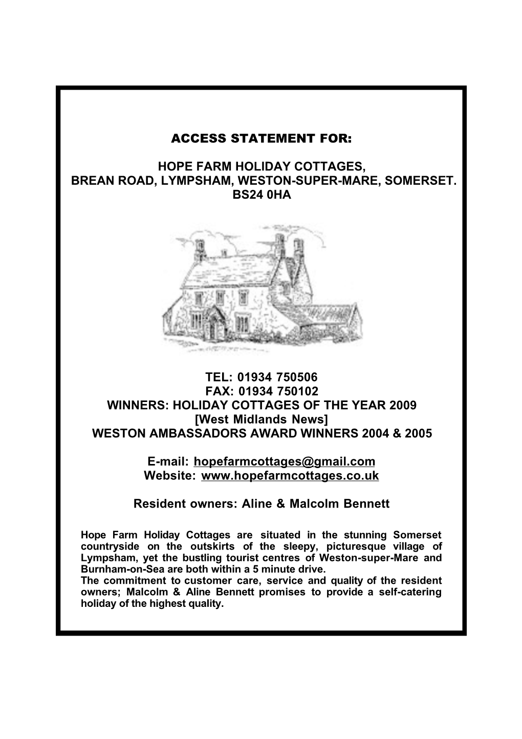 Access Statement For: Hope Farm Holiday Cottages