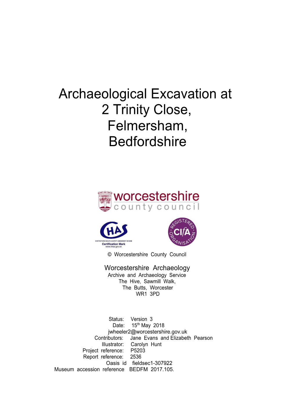 Archaeological Excavation at 2 Trinity Close, Felmersham, Bedfordshire