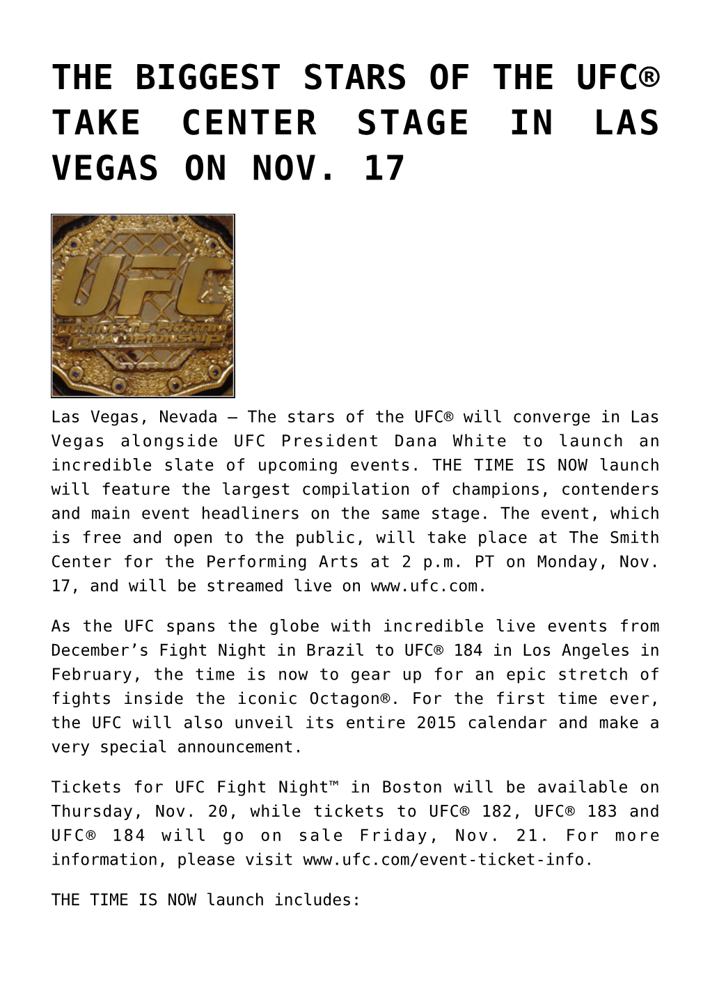 The Biggest Stars of the Ufc® Take Center Stage in Las Vegas on Nov