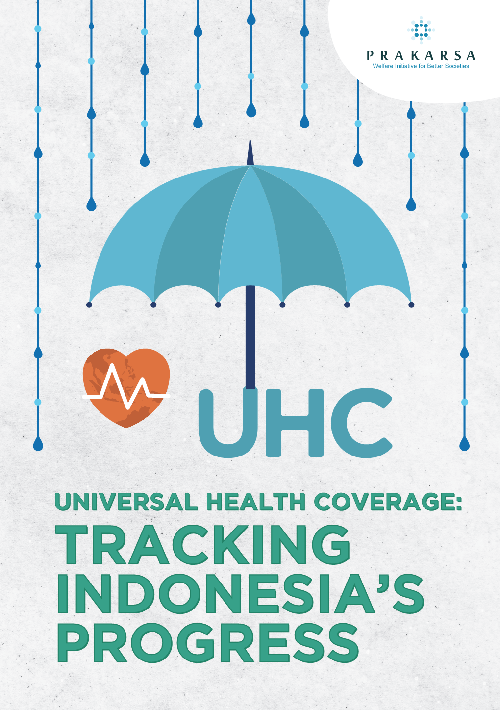 UHC – Tracking Indonesia's Progress