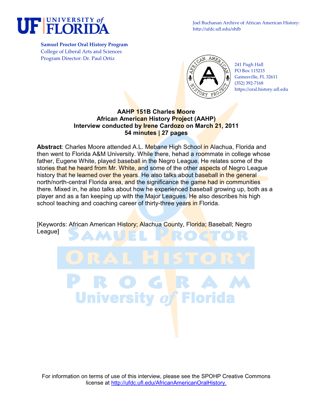 AAHP 151B Charles Moore African American History Project (AAHP) Interview Conducted by Irene Cardozo on March 21, 2011 54 Minutes | 27 Pages