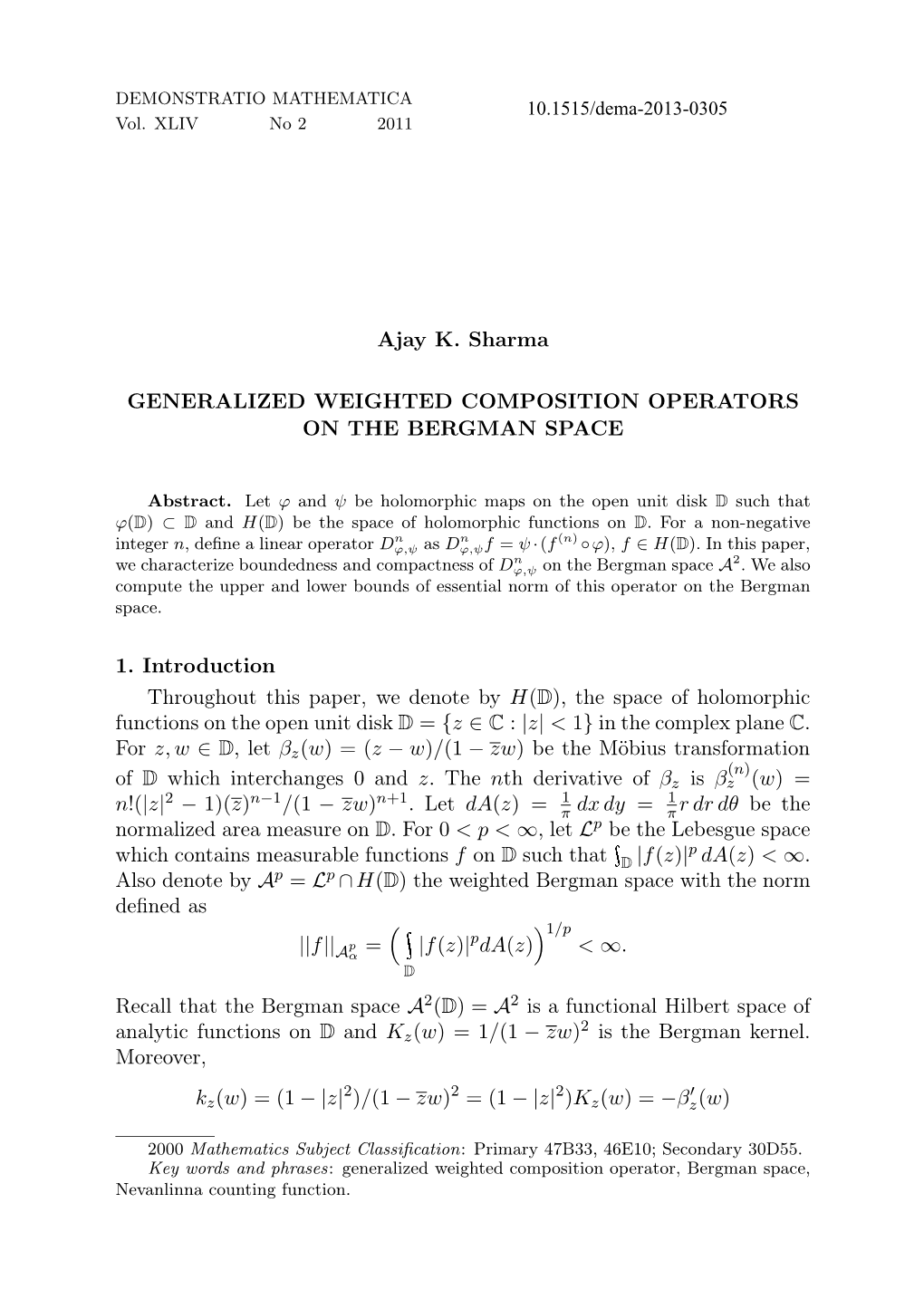 Ajay K. Sharma GENERALIZED WEIGHTED COMPOSITION