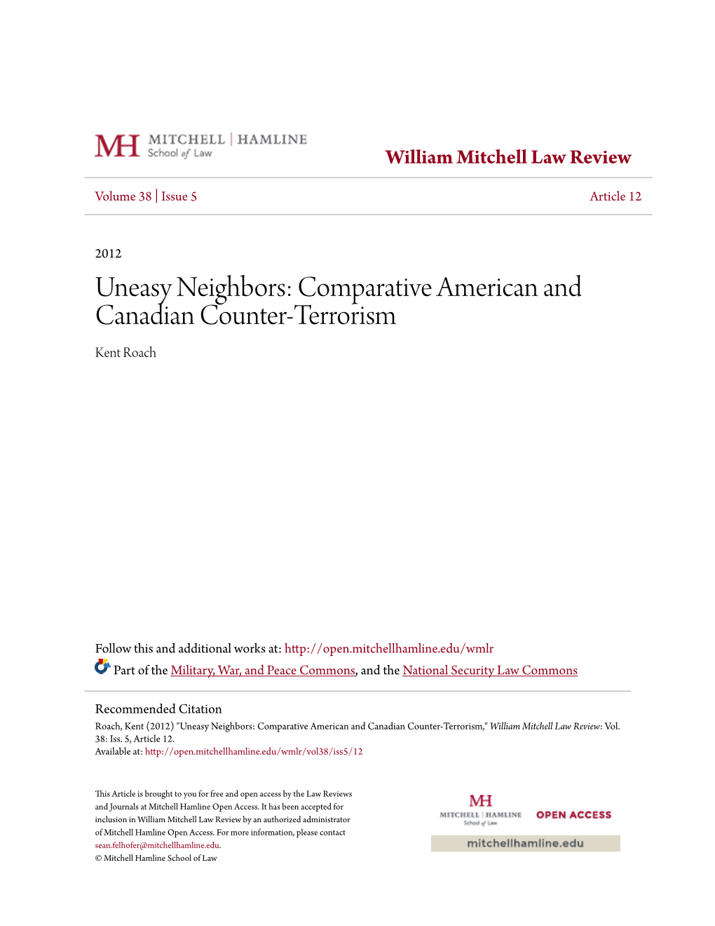 Uneasy Neighbors: Comparative American and Canadian Counter-Terrorism Kent Roach