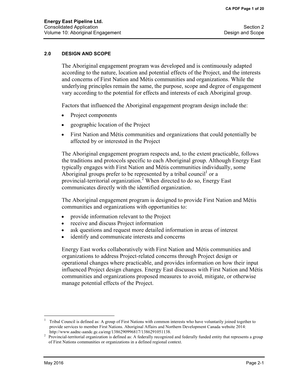 The Aboriginal Engagement Program Was Developed and Is Continuously Adapted According to the Nature, Location and Potential Effe