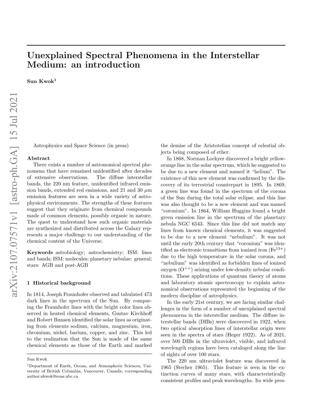 Unexplained Spectral Phenomena in the Interstellar Medium: An