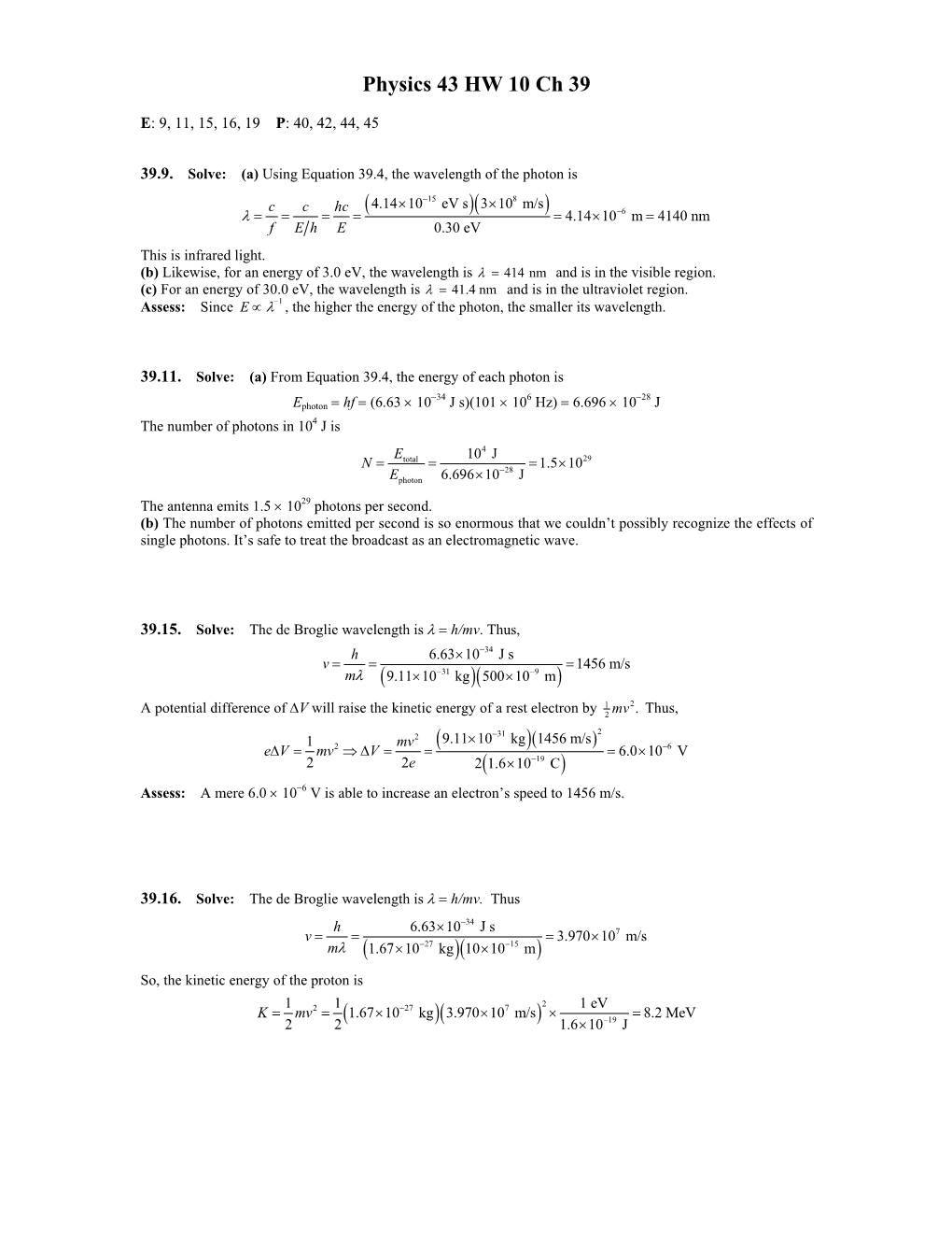 Physics 43 HW 10 Ch 39