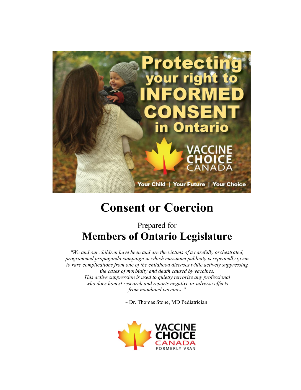 Consent Or Coercion? – Prepared for Members of Ontario Legislature