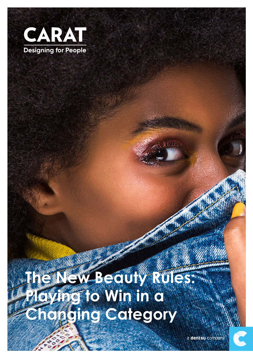 The New Beauty Rules: Playing to Win in a Changing Category