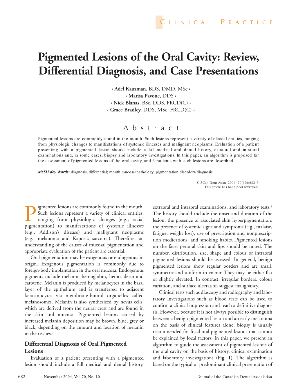 Pigmented Lesions of the Oral Cavity: Review, Differential Diagnosis, and Case Presentations