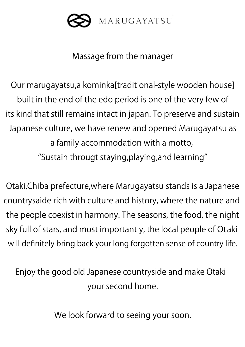 Massage from the Manager Our Marugayatsu,A Kominka[Traditional