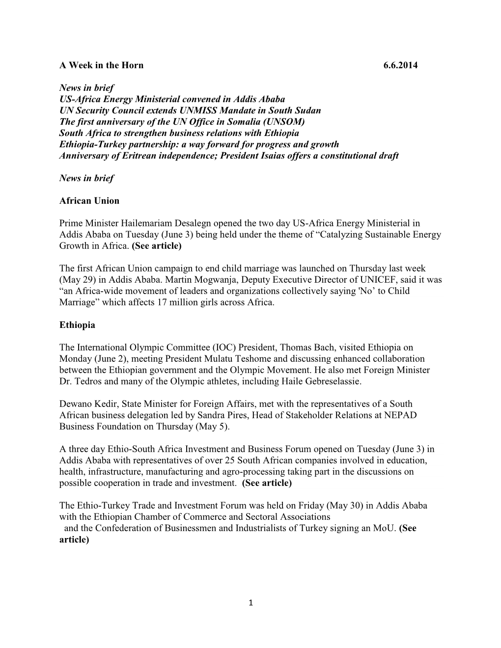 A Week in the Horn 6.6.2014 News in Brief US-Africa Energy Ministerial Convened in Addis Ababa UN Security Council Extends