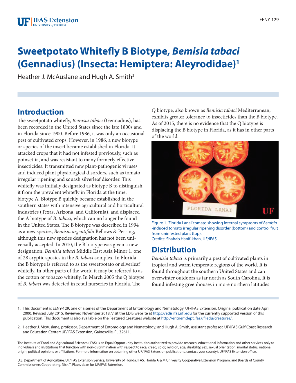 Sweetpotato Whitefly B Biotype, Bemisia Tabaci (Gennadius) (Insecta: Hemiptera: Aleyrodidae)1 Heather J