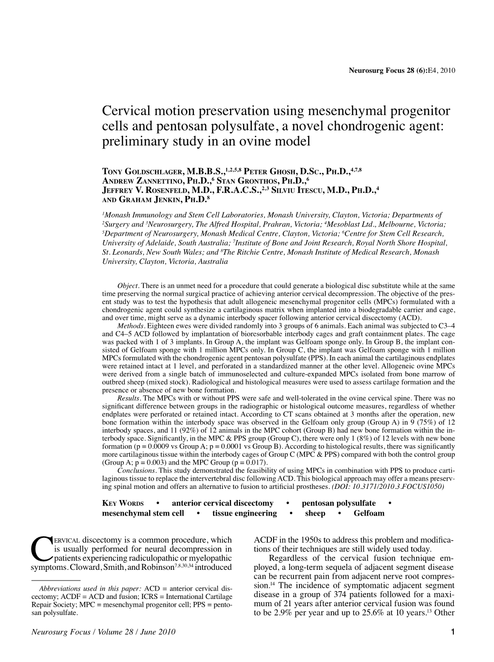 Cervical Motion Preservation Using Mesenchymal Progenitor Cells and Pentosan Polysulfate, a Novel Chondrogenic Agent: Preliminary Study in an Ovine Model