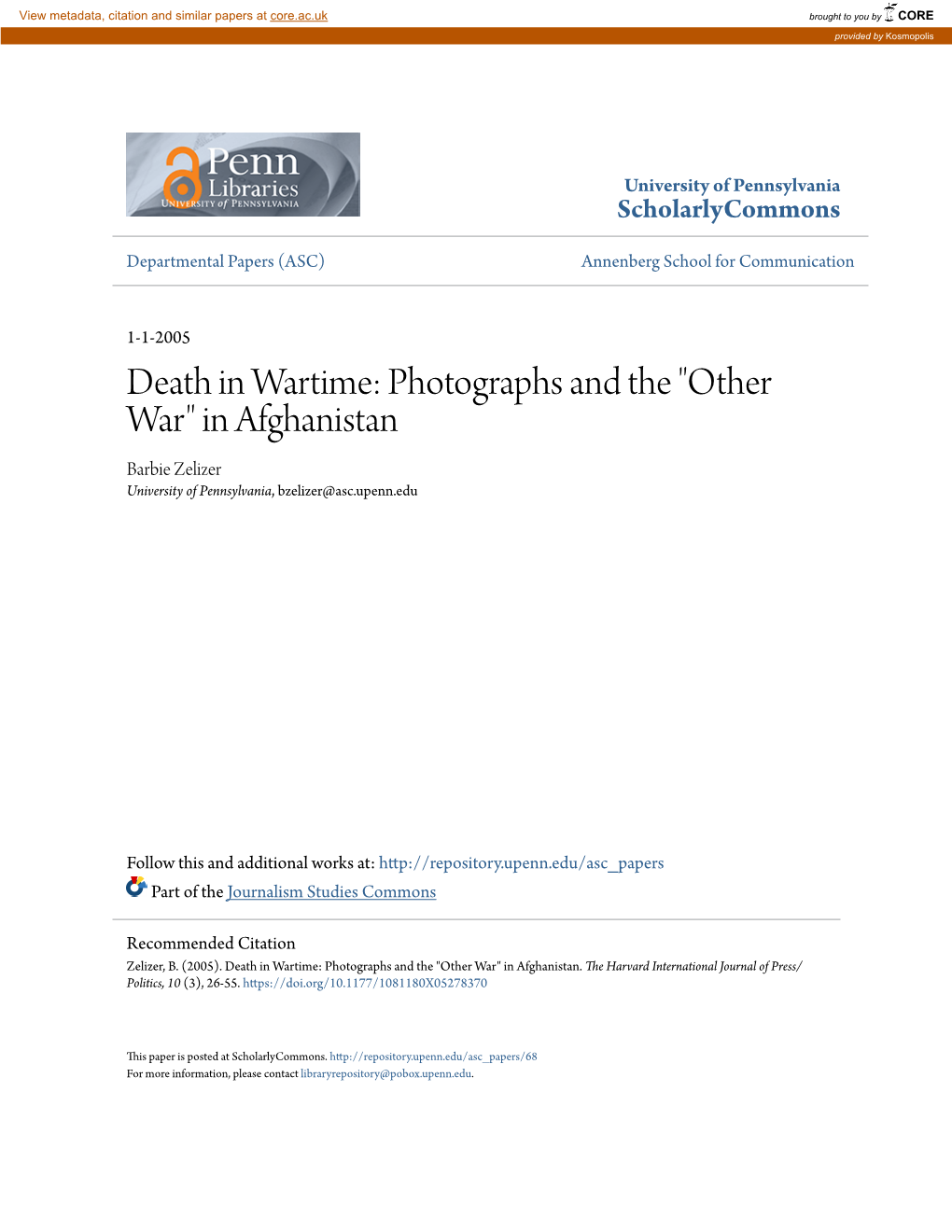 Death in Wartime: Photographs and the "Other War" in Afghanistan Barbie Zelizer University of Pennsylvania, Bzelizer@Asc.Upenn.Edu