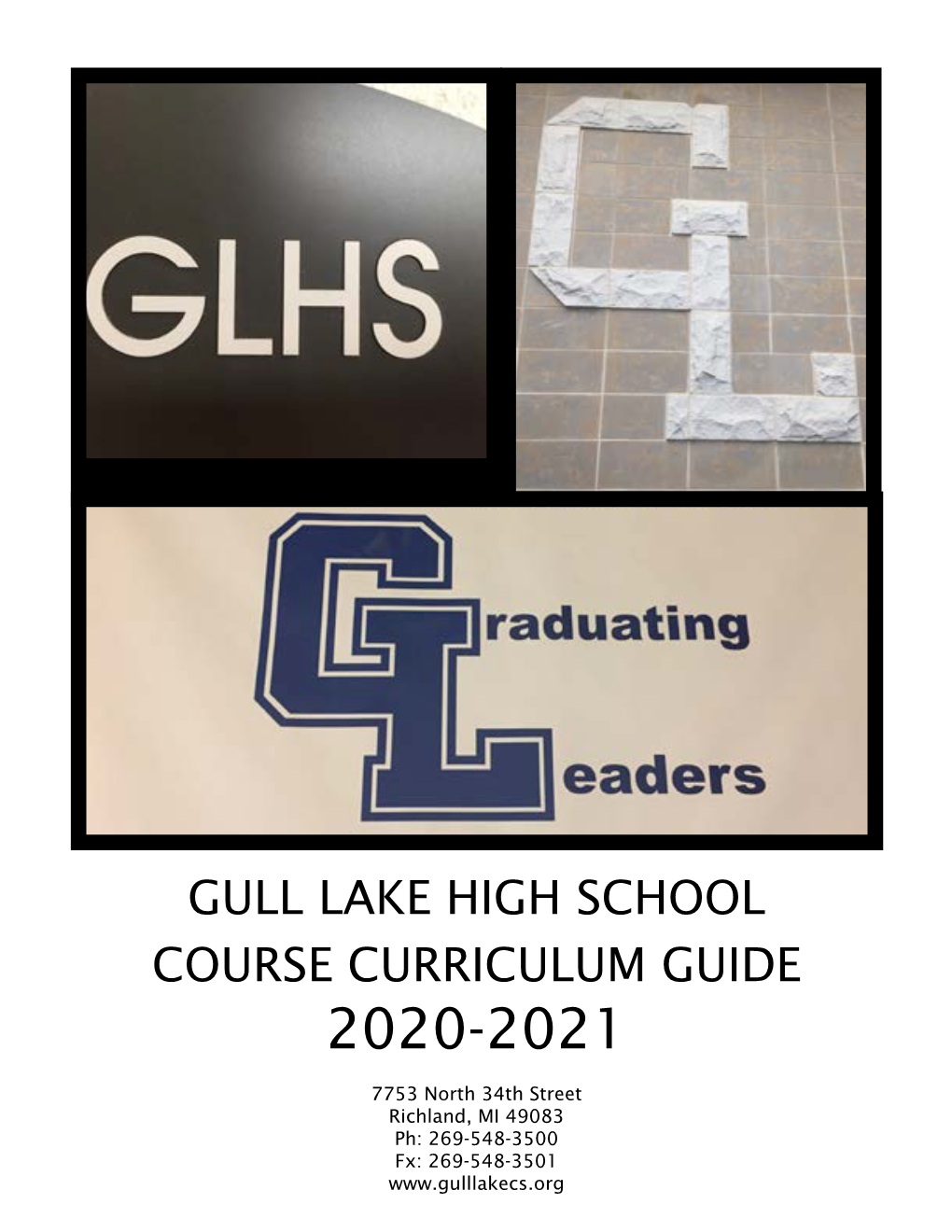 Gull Lake High School Course Curriculum Guide 2020-2021