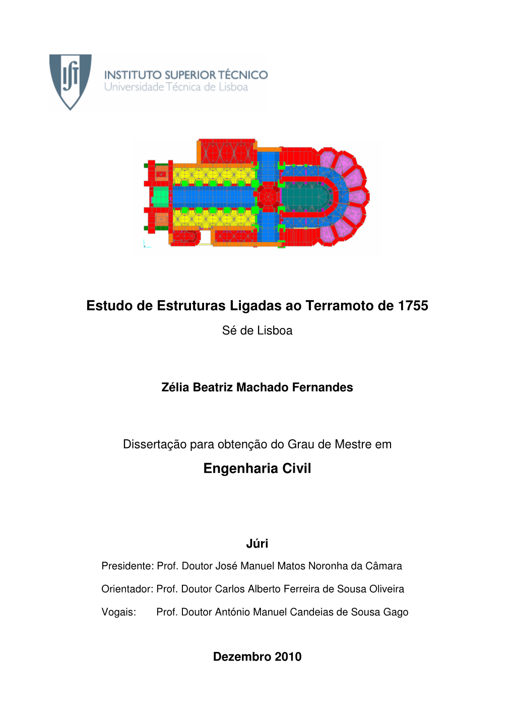 Estudo De Estruturas Ligadas Ao Terramoto De 1755 Engenharia Civil