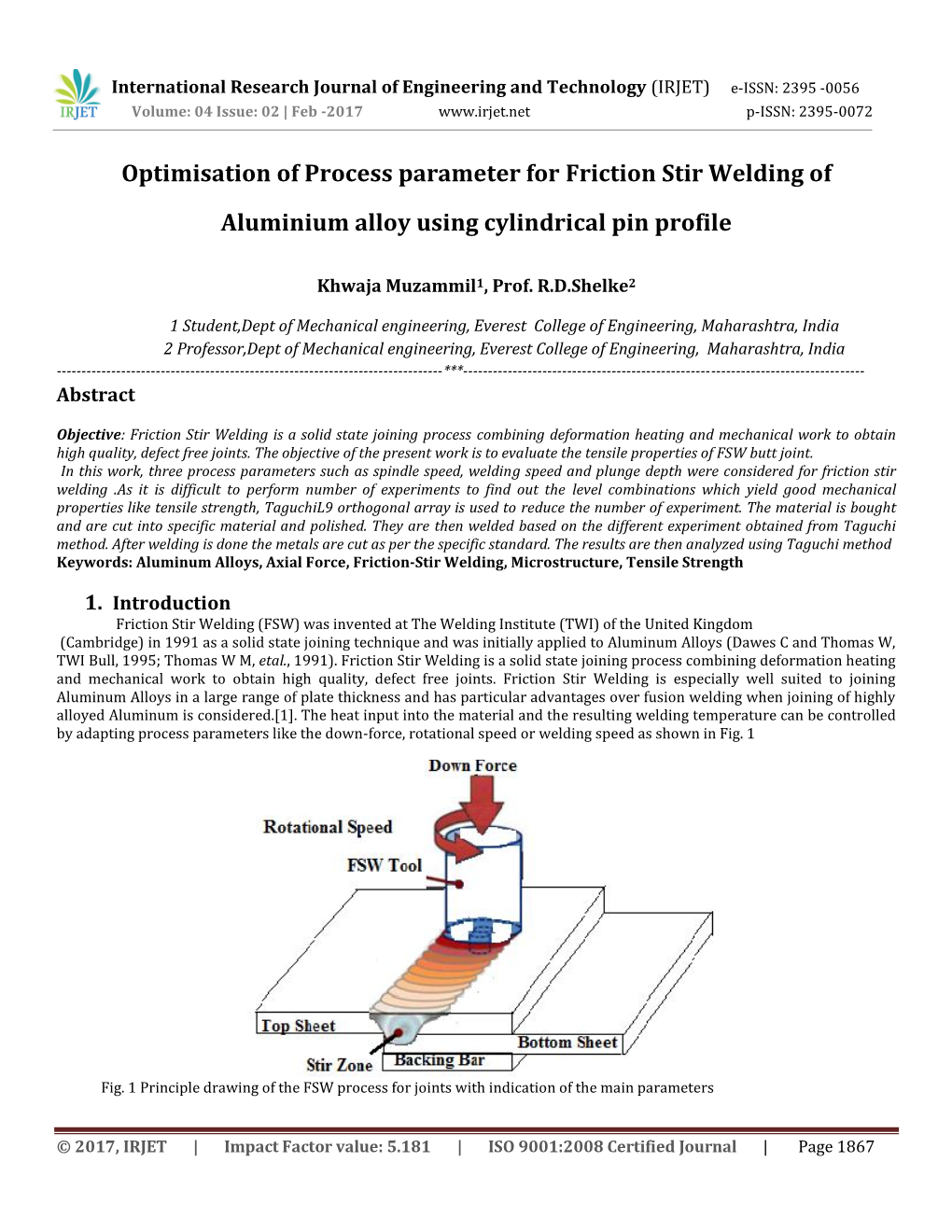 Optimisation of Process Parameter for Friction Stir Welding of Aluminium Alloy Using Cylindrical Pin Profile