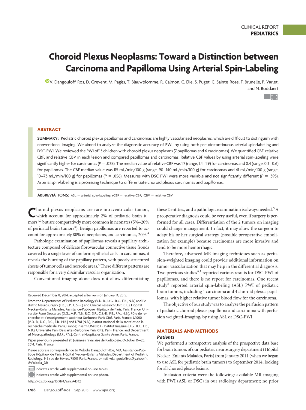 Choroid Plexus Neoplasms: Toward a Distinction Between Carcinoma and Papilloma Using Arterial Spin-Labeling