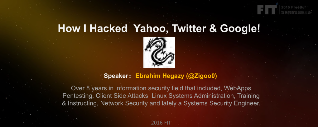 How I Hacked Yahoo, Twitter & Google!