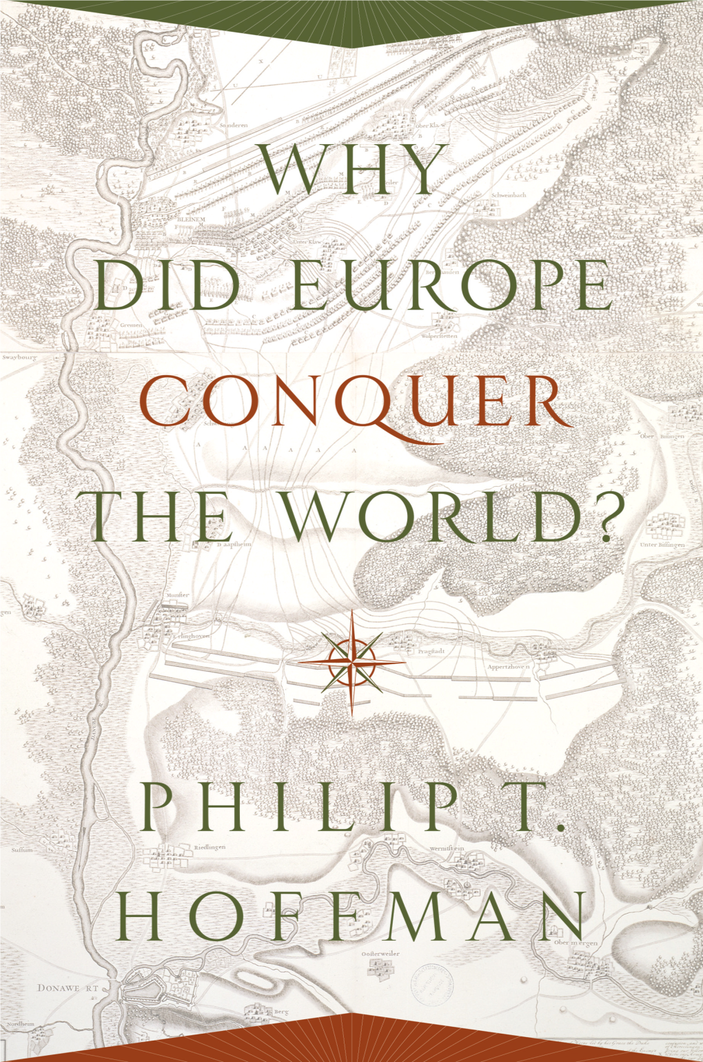 Why Did Europe Conquer the World?