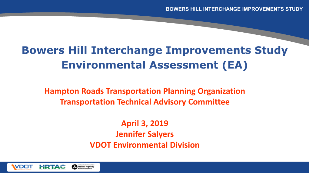 Bowers Hill Interchange Improvements Study Environmental Assessment (EA)