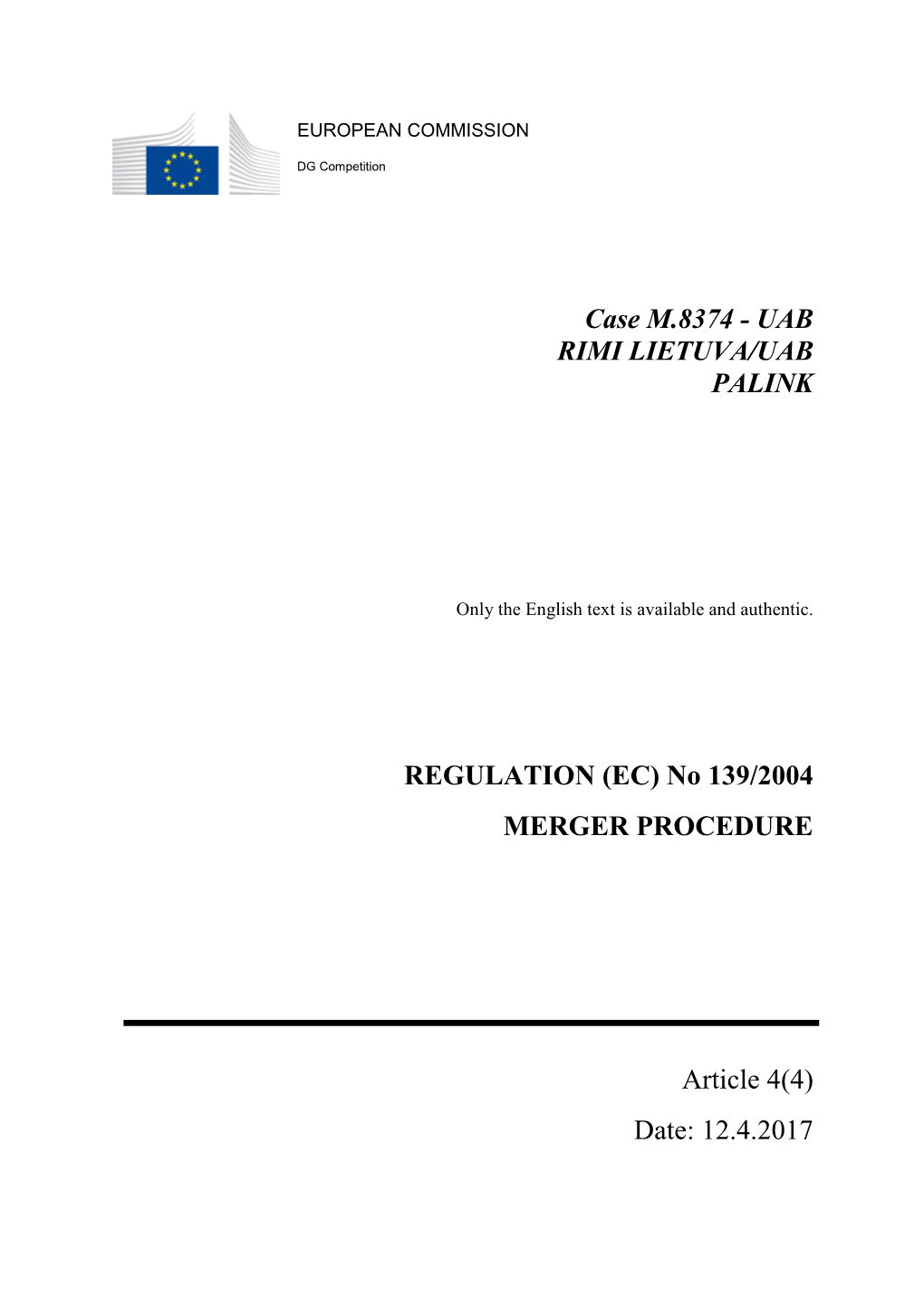 Case M.8374 - UAB RIMI LIETUVA/UAB PALINK