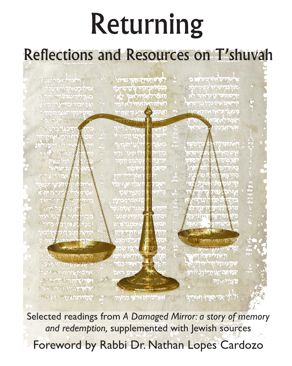 Returning Reflections and Resources on T’Shuvah