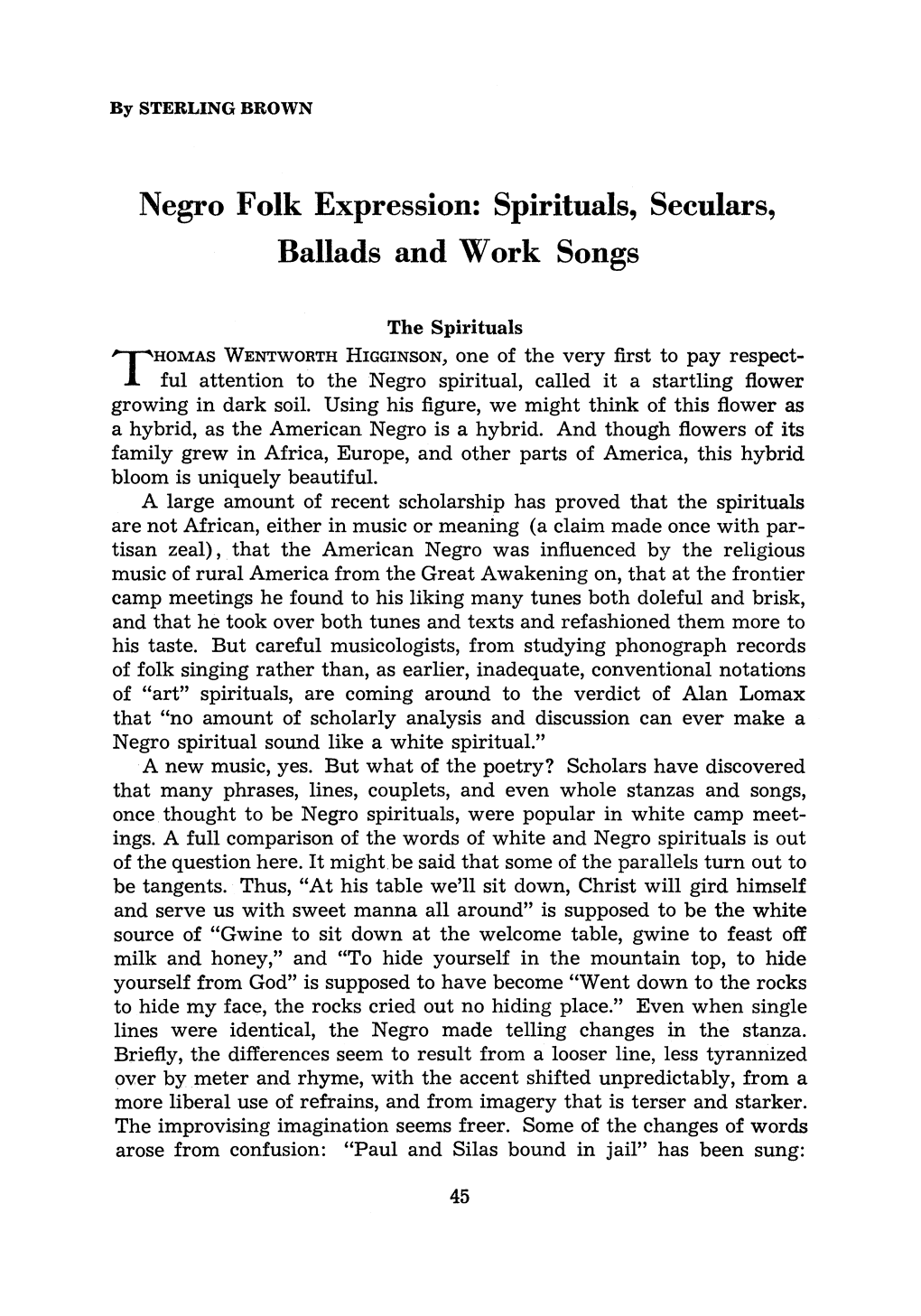 Negro Folk Expression: Spirituals, Seculars, Ballads and Work Songs