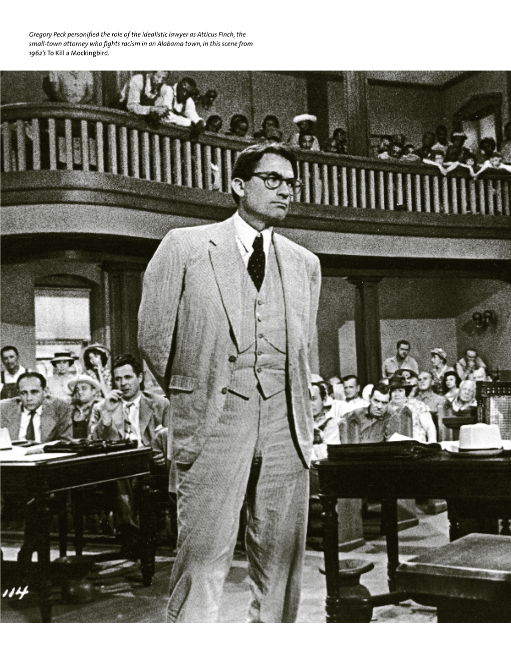 Gregory Peck Personified the Role of the Idealistic Lawyer As Atticus Finch