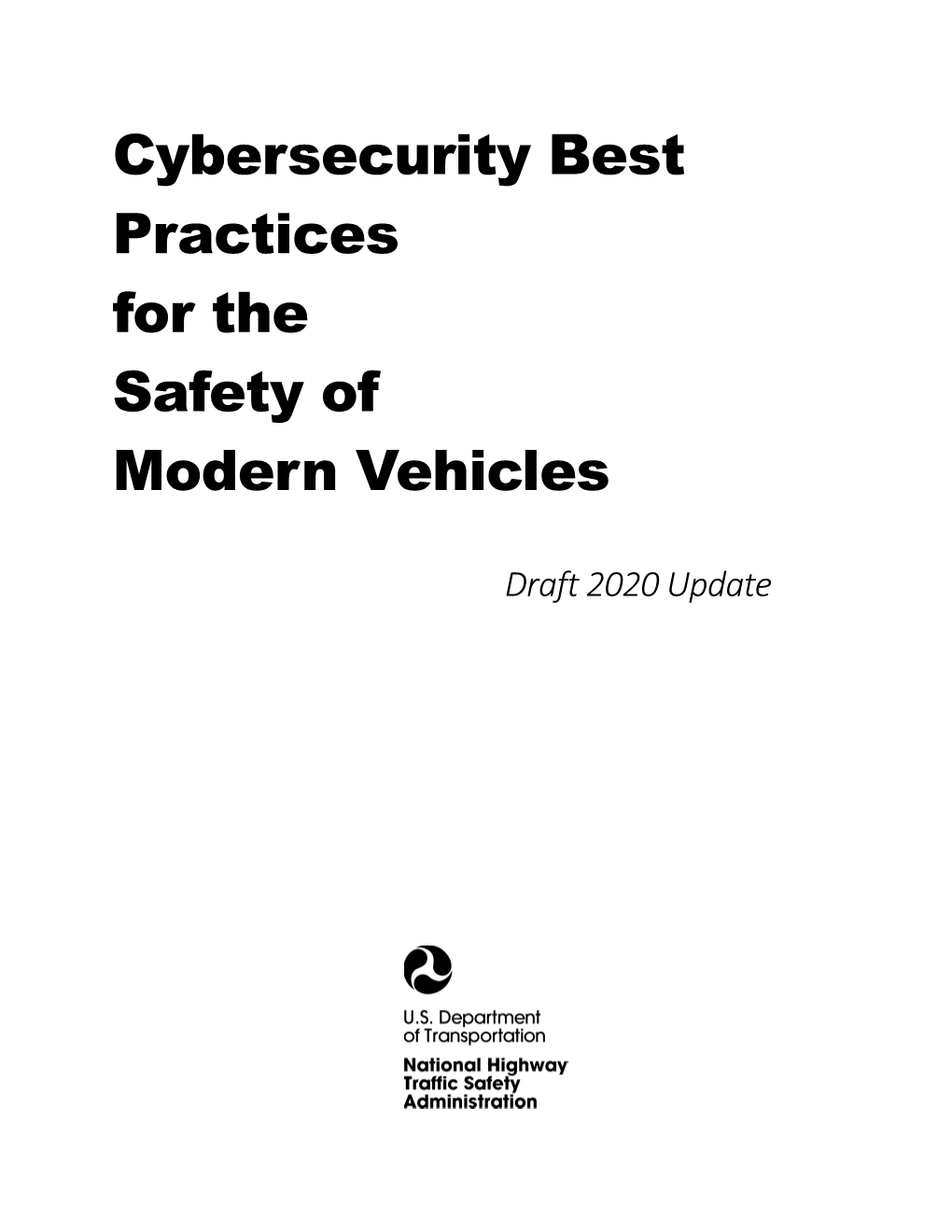 Cybersecurity Best Practices for the Safety of Modern Vehicles