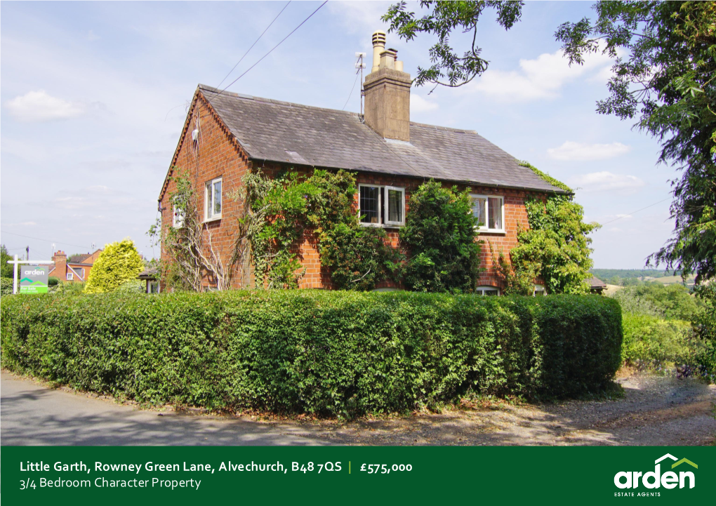 Little Garth, Rowney Green Lane, Alvechurch, B48 7QS | £575,000 3/4 Bedroom Character Property