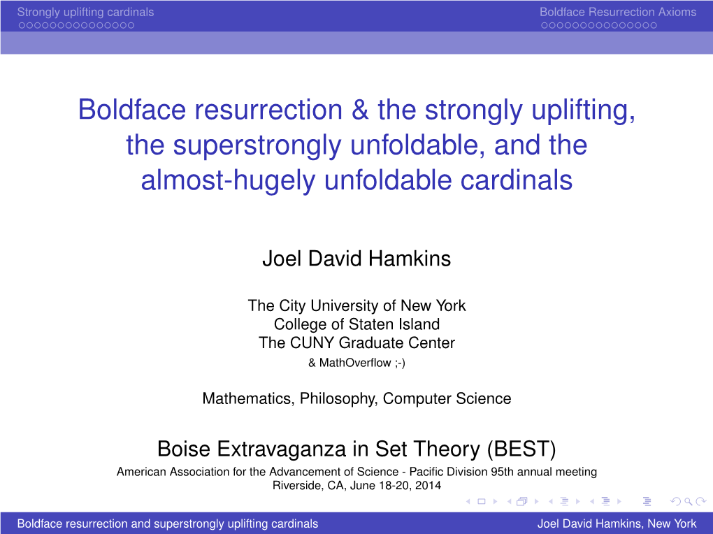 Boldface Resurrection & the Strongly Uplifting, The