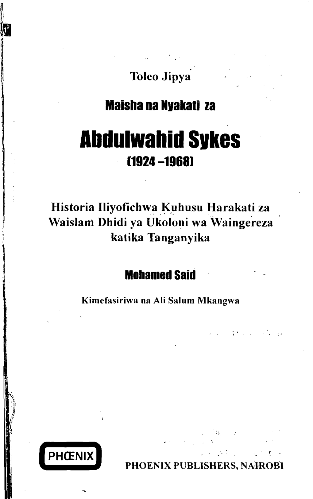 Maisha Na Nyakati Za Abdulwahid Sykes (1924-1968)