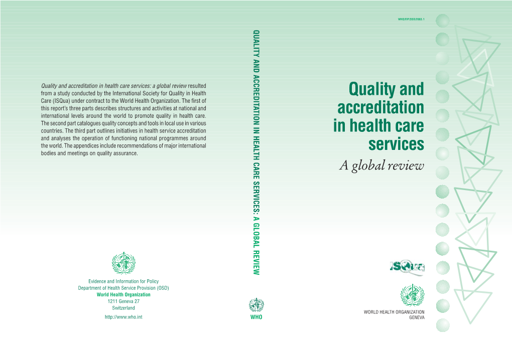 Quality and Accreditation in Health Care Services: a Global Review Resulted from a Study Conducted by the International Society for Quality in Health Quality And