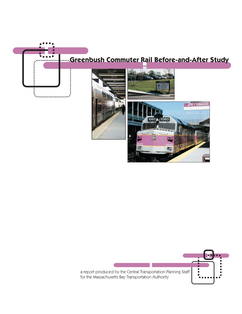 Greenbush Commuter Rail Before-And-After Study