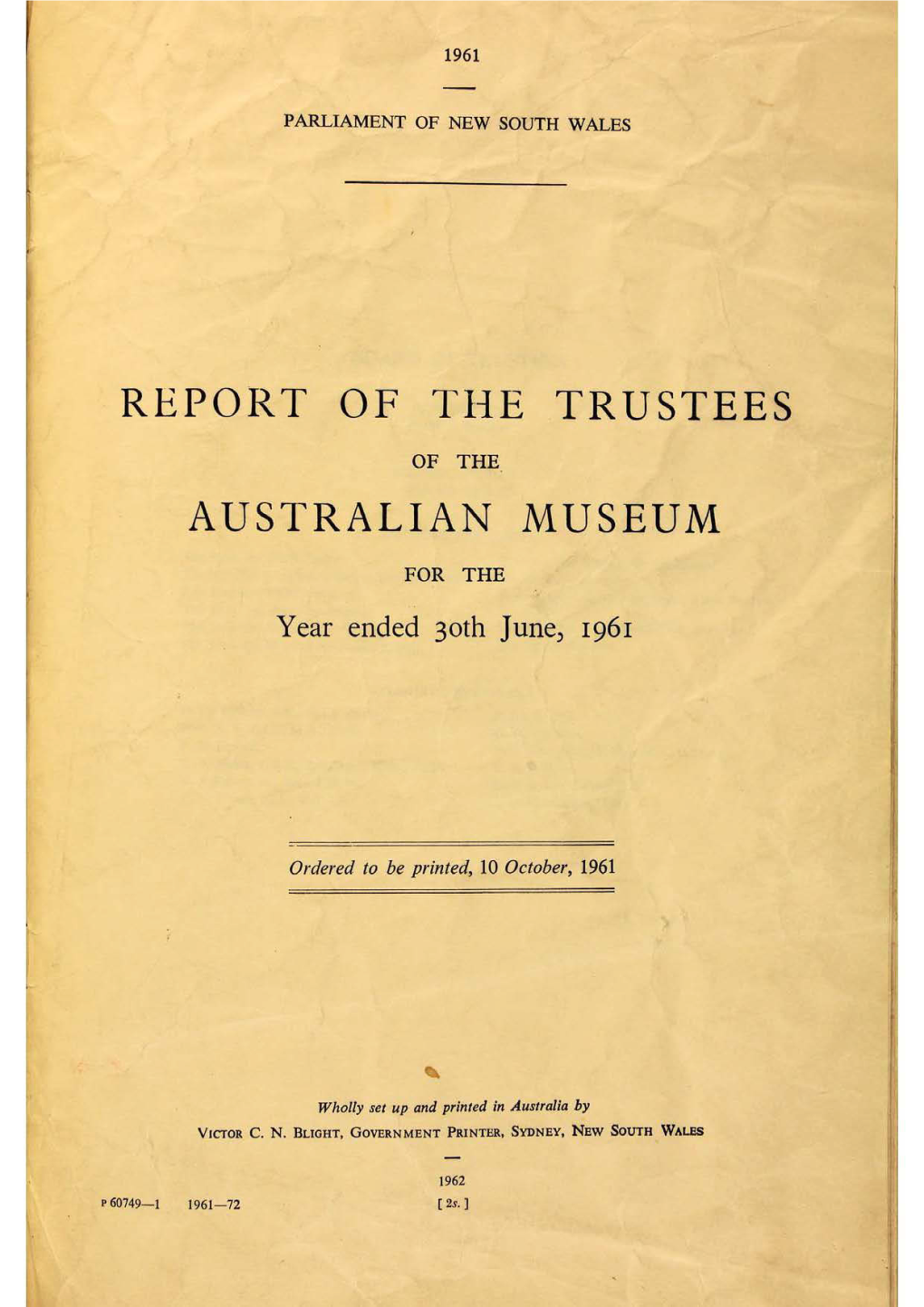 REPORT of Tl-IE TRUSTEES AUSTRALIAN MUSEUM