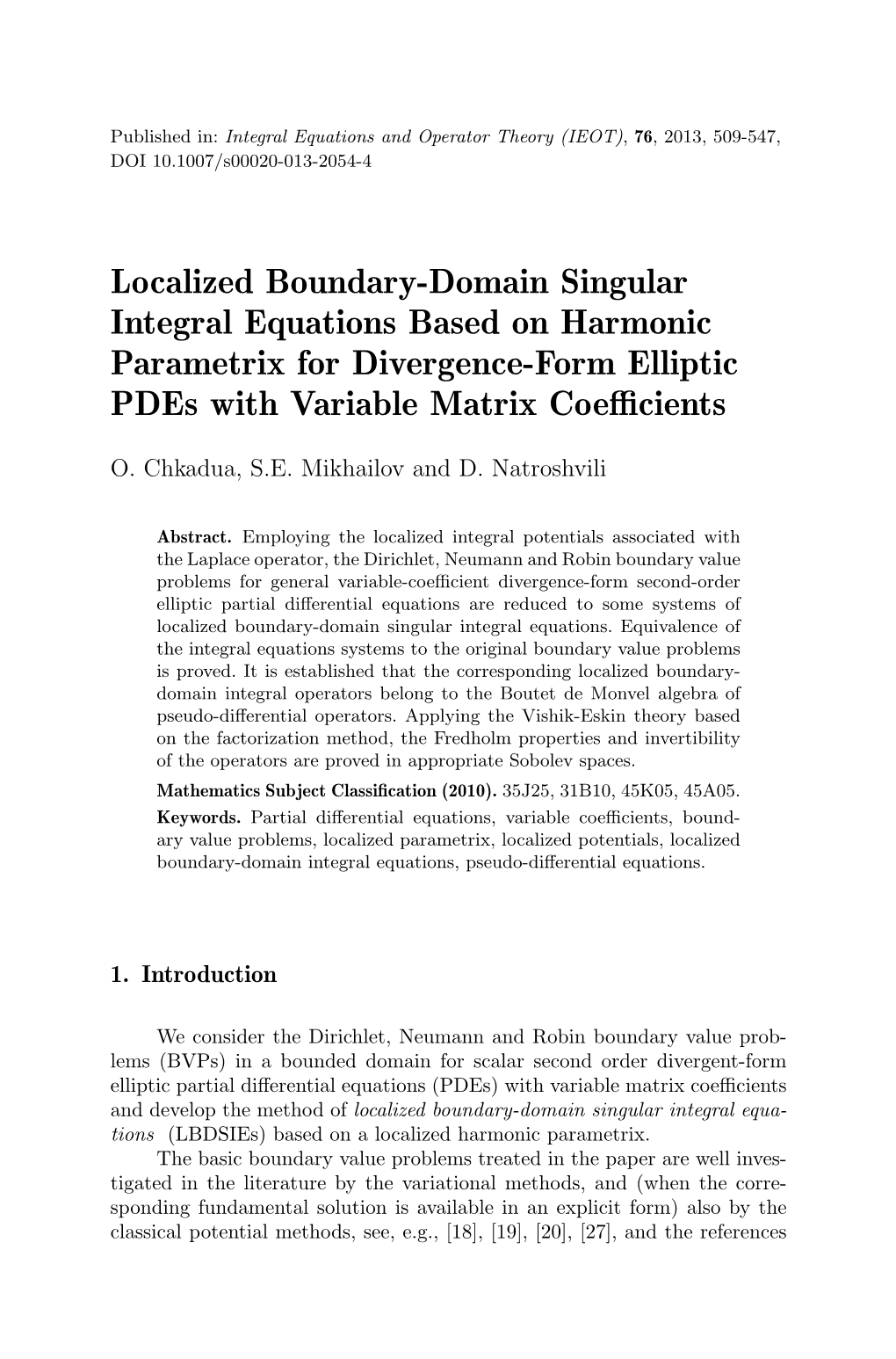 Localized Boundary-Domain Singular Integral Equations Based on Harmonic Parametrix for Divergence-Form Elliptic Pdes with Variable Matrix Coeﬃcients