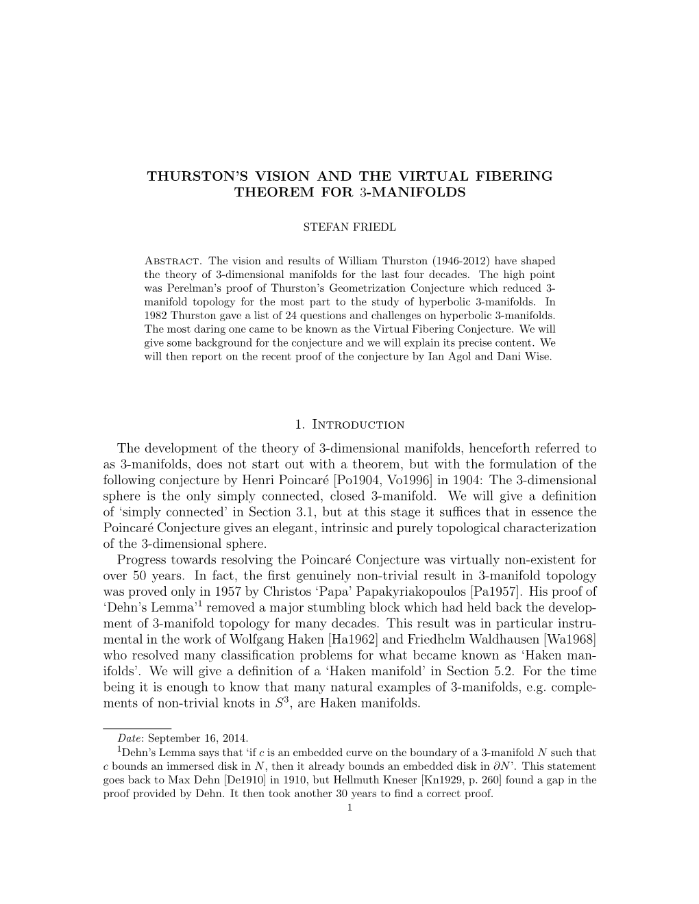 Thurston's Vision and the Virtual Fibering Theorem for 3-Manifolds