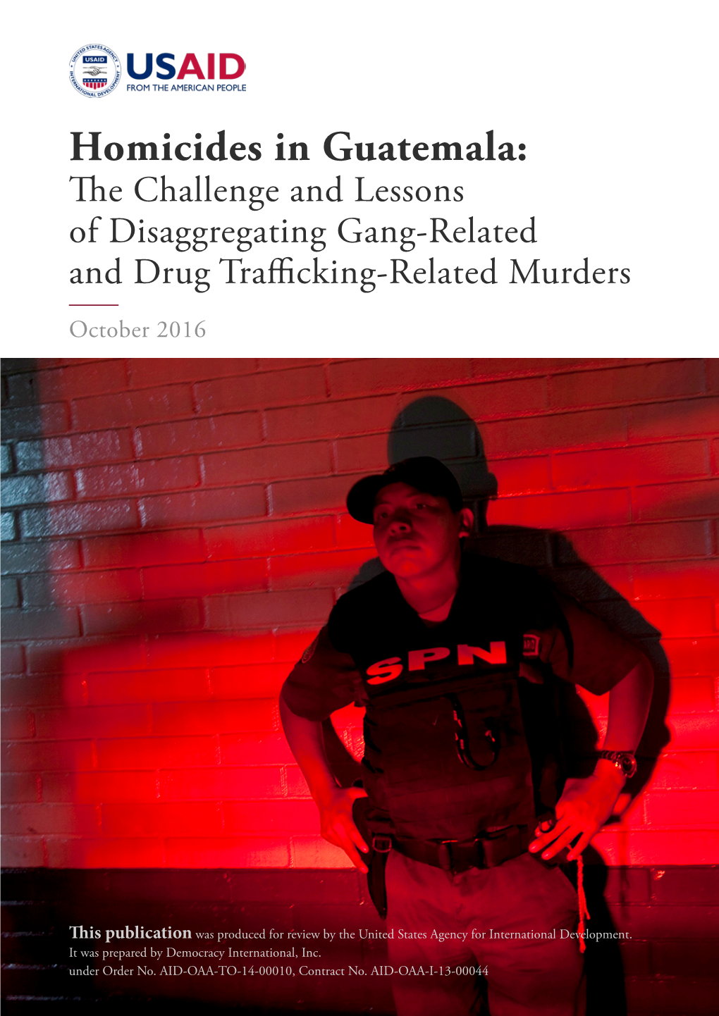 Homicides in Guatemala: the Challenge and Lessons of Disaggregating Gang-Related and Drug Trafficking-Related Murders