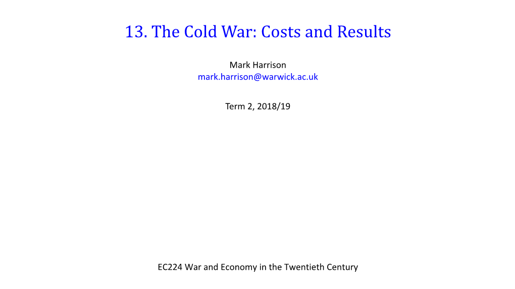 13. the Cold War: Costs and Results