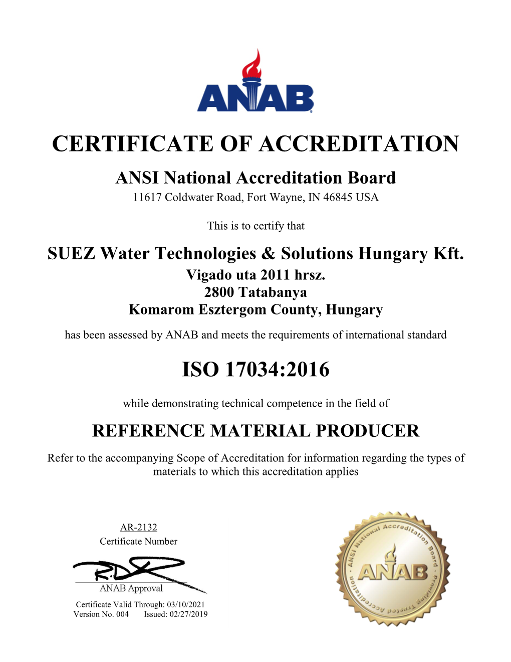 CERTIFICATE of ACCREDITATION ANSI National Accreditation Board 11617 Coldwater Road, Fort Wayne, in 46845 USA