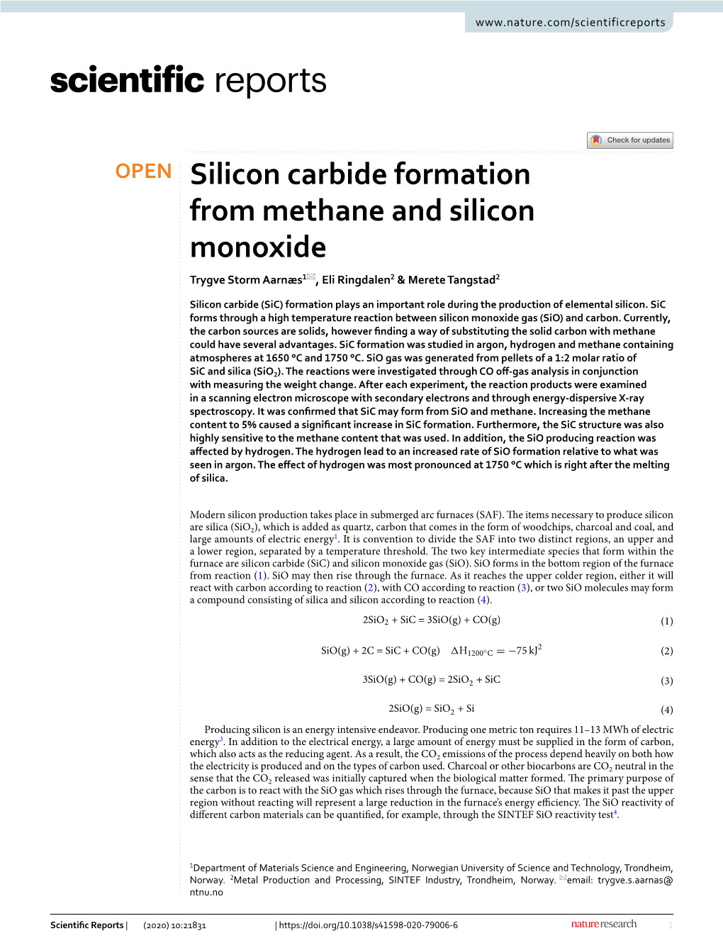 Silicon Carbide Formation from Methane and Silicon Monoxide Trygve Storm Aarnæs1*, Eli Ringdalen2 & Merete Tangstad2